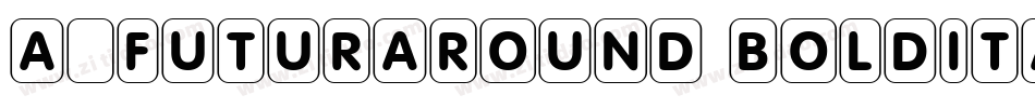 a_FuturaRound BoldItalic字体转换